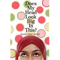Does My Head Look Big in This?